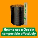 How to use a Geobin compost bin effectively